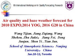 Air quality and haze weather forecast for 2010
