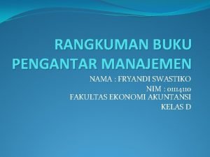 RANGKUMAN BUKU PENGANTAR MANAJEMEN NAMA FRYANDI SWASTIKO NIM