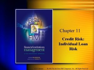 Chapter 11 Credit Risk Individual Loan Risk K