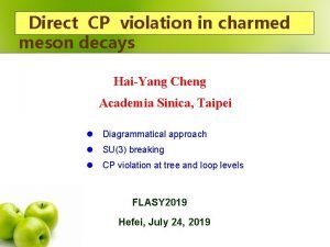 Direct CP violation in charmed meson decays HaiYang