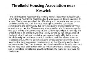 Threlkeld Housing Association near Keswick Threlkeld Housing Association