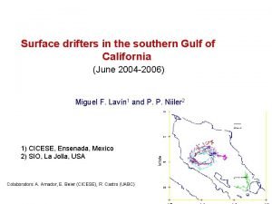 Surface drifters in the southern Gulf of California