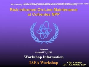 IAEA Training Course on Safety of NPPs to