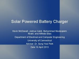 Solar Powered Battery Charger Kevin Mc Dowall Joshua