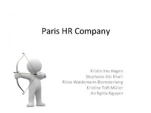 Paris HR Company Kristin Ims Hagen Stephanie Abi