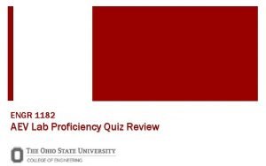 ENGR 1182 AEV Lab Proficiency Quiz Review Rules