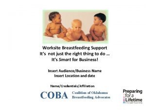 Worksite Breastfeeding Support Its not just the right