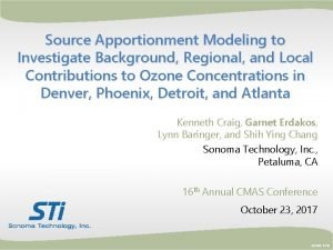Source Apportionment Modeling to Investigate Background Regional and
