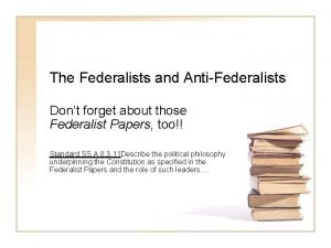 Whats a federalists Whats a federalists