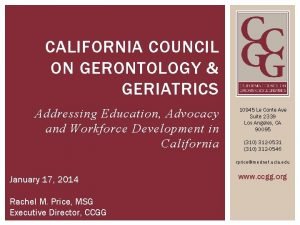 California council on gerontology and geriatrics