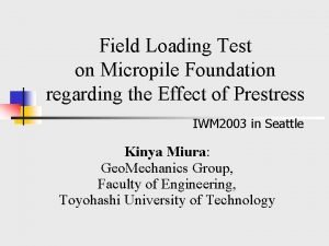 Field Loading Test on Micropile Foundation regarding the