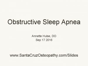 Santa cruz obstructive sleep apnea