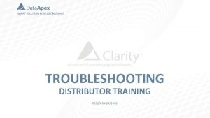 TROUBLESHOOTING DISTRIBUTOR TRAINING P 01280 A 042020 TROUBLESHOOTING