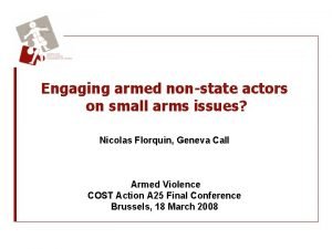 Engaging armed nonstate actors on small arms issues