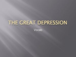 Great depression vocab