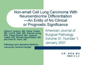 Nonsmall Cell Lung Carcinoma With Neuroendocrine Differentiation An