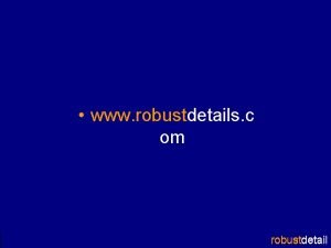 www robustdetails c om robustdetail Part E Robust