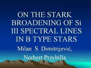 ON THE STARK BROADENING OF Si III SPECTRAL