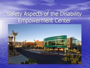 Safety Aspects of the Disability Empowerment Center AUDIBLE