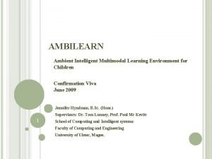 AMBILEARN Ambient Intelligent Multimodal Learning Environment for Children