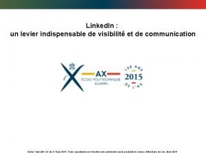 Linked In un levier indispensable de visibilit et