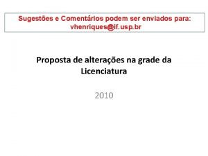 Sugestes e Comentrios podem ser enviados para vhenriquesif