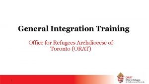 General Integration Training Office for Refugees Archdiocese of