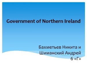 Government of Northern Ireland The first government of