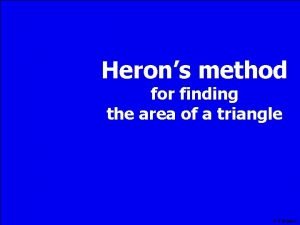 Heron's method