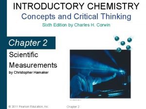 INTRODUCTORY CHEMISTRY Concepts and Critical Thinking Sixth Edition