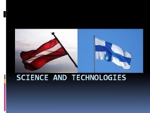 SCIENCE AND TECHNOLOGIES Latvian inventions Technologies VEF Minox