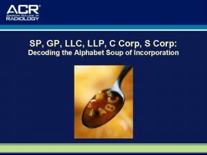 SP GP LLC LLP C Corp S Corp