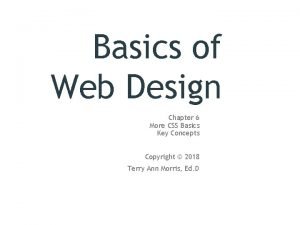 Basics of Web Design Chapter 6 More CSS