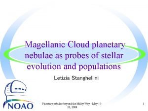 Magellanic Cloud planetary nebulae as probes of stellar