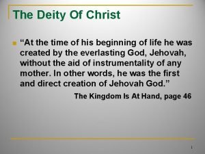 The Deity Of Christ n At the time