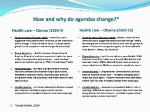 How and why do agendas change Health care