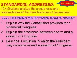 STANDARDS ADDRESSED CH 10 SEC 1 12 4