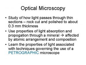 Optical Microscopy Study of how light passes through