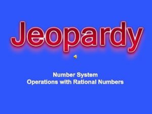 Number System Operations with Rational Numbers Decimals Fractions