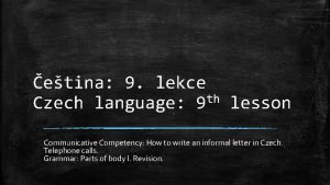 etina 9 lekce th Czech language 9 lesson