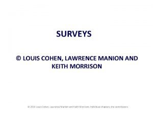 SURVEYS LOUIS COHEN LAWRENCE MANION AND KEITH MORRISON