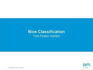 Nice Classification Toni Polson Ashton Copyright Sim IP