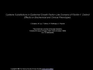 Cysteine Substitutions in Epidermal Growth FactorLike Domains of