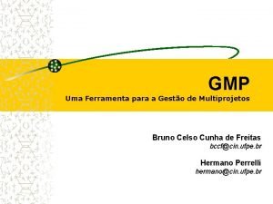 GMP Uma Ferramenta para a Gesto de Multiprojetos