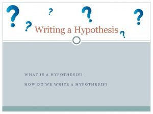 What is the characteristic of hypothesis What is the characteristic of hypothesis