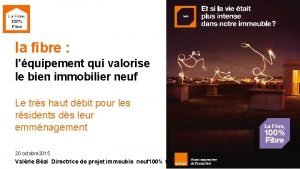 la fibre lquipement qui valorise le bien immobilier