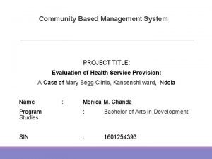 Community based management system