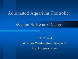 Automated Aquarium Controller System Software Design ETEC 474