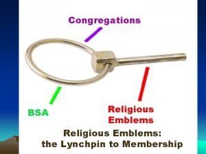 Congregations Religious Emblems the Lynchpin to Membership BSA