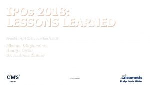 IPOs 2018 LESSONS LEARNED Frankfurt 15 November 2018